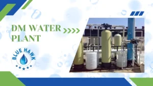 Read more about the article DM Water Plants: Process, Principles, and Uses